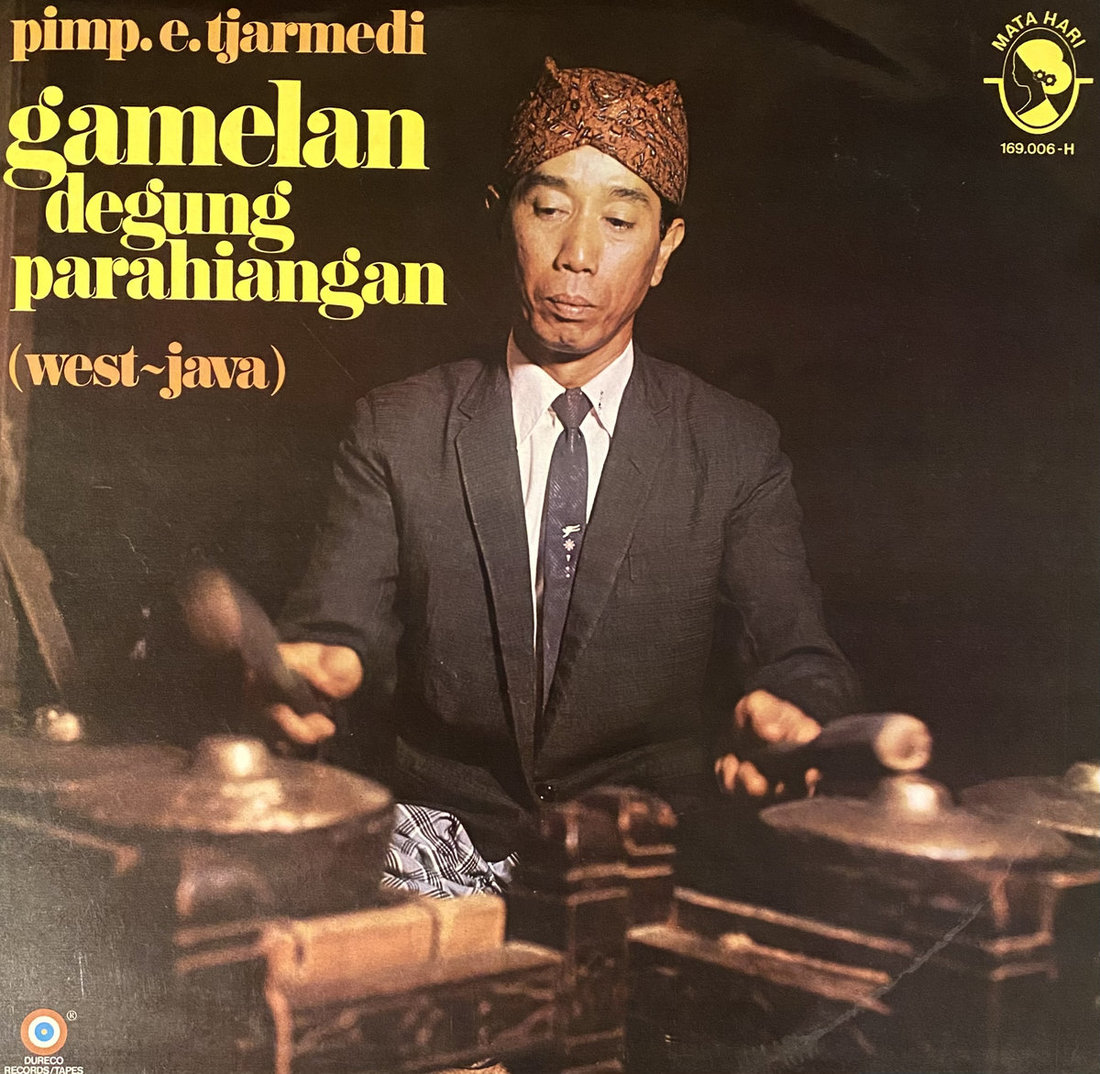 Entjar Tjarmedi, Enip Sukanda, et al - Gamelan Degung Klasik ca. 1972 (Canary Records)