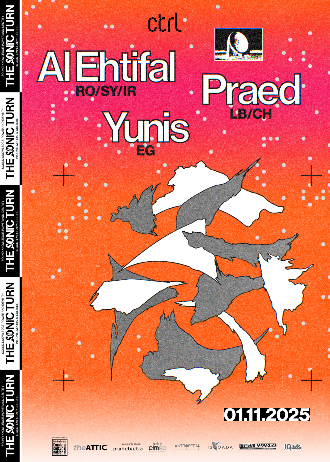 The Sonic Turn - November 1st at Control Club: Al. Ehtifal, Praed, Yunis